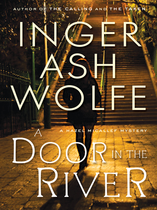 Title details for Door in the River by Inger Ash Wolfe - Available